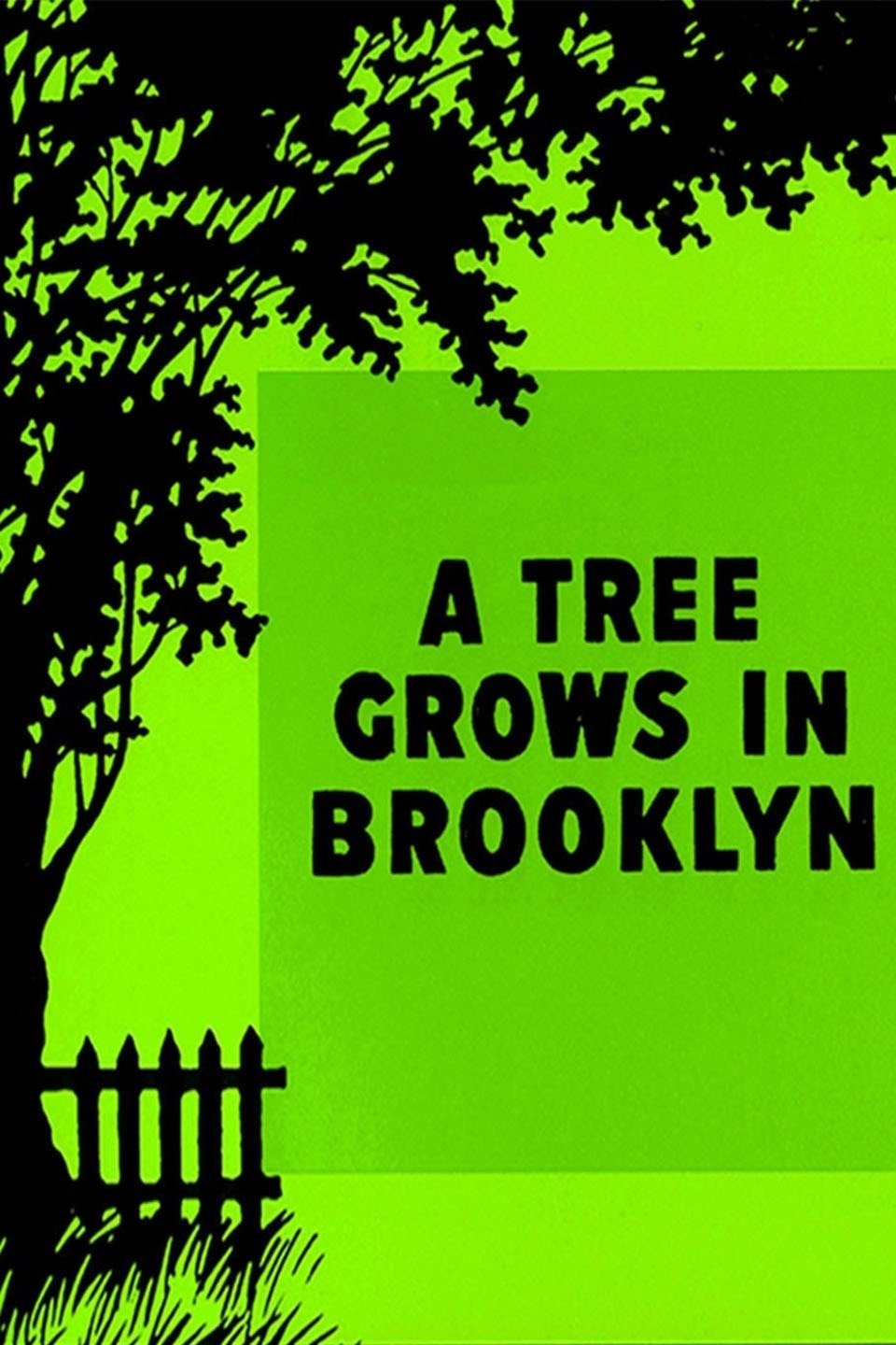 A Tree Grows in Brooklyn.