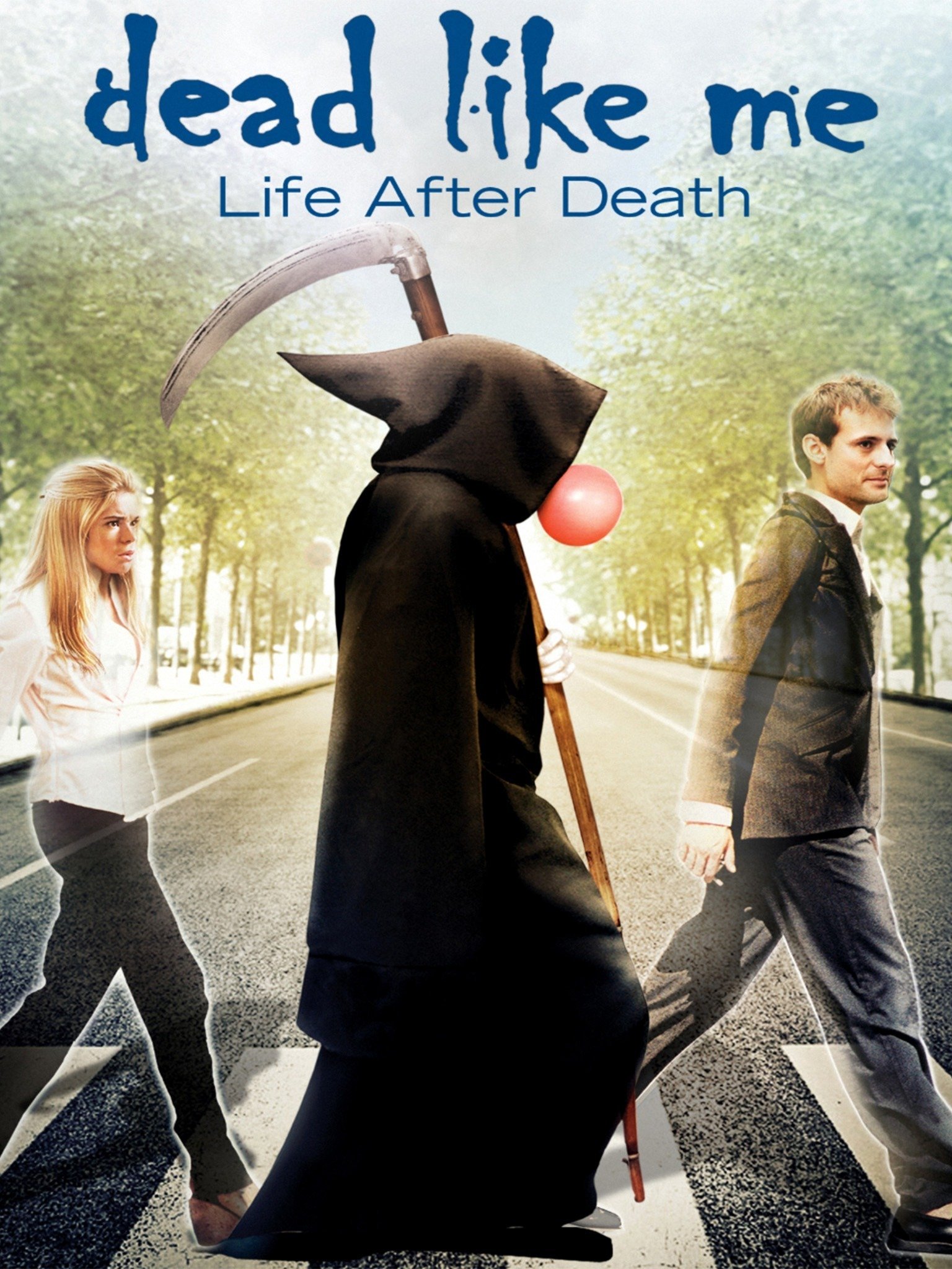 Dead Like Me Life After Death Movie Reviews