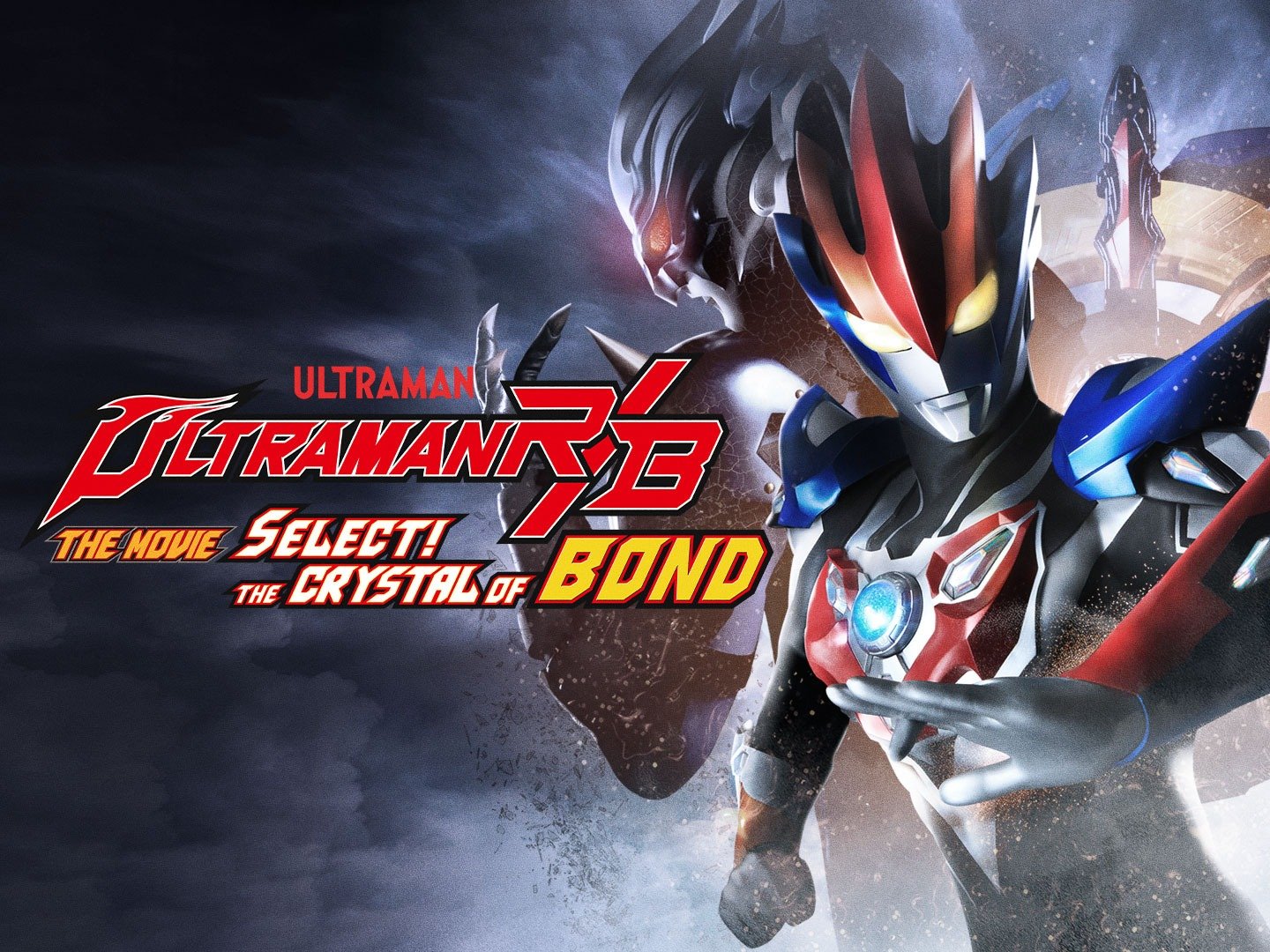 Ultraman R/B: The Movie: Select! The Crystal Of Bond Pictures - Rotten ...