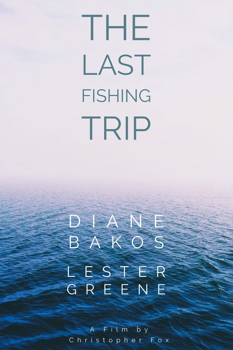 the last fishing trip