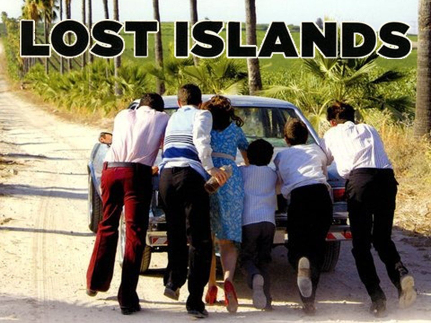 Lost Islands Pictures Rotten Tomatoes