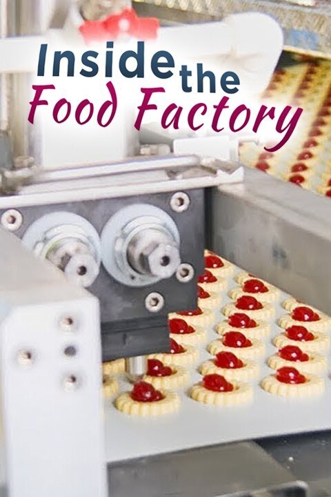 Inside The Food Factory Rotten Tomatoes