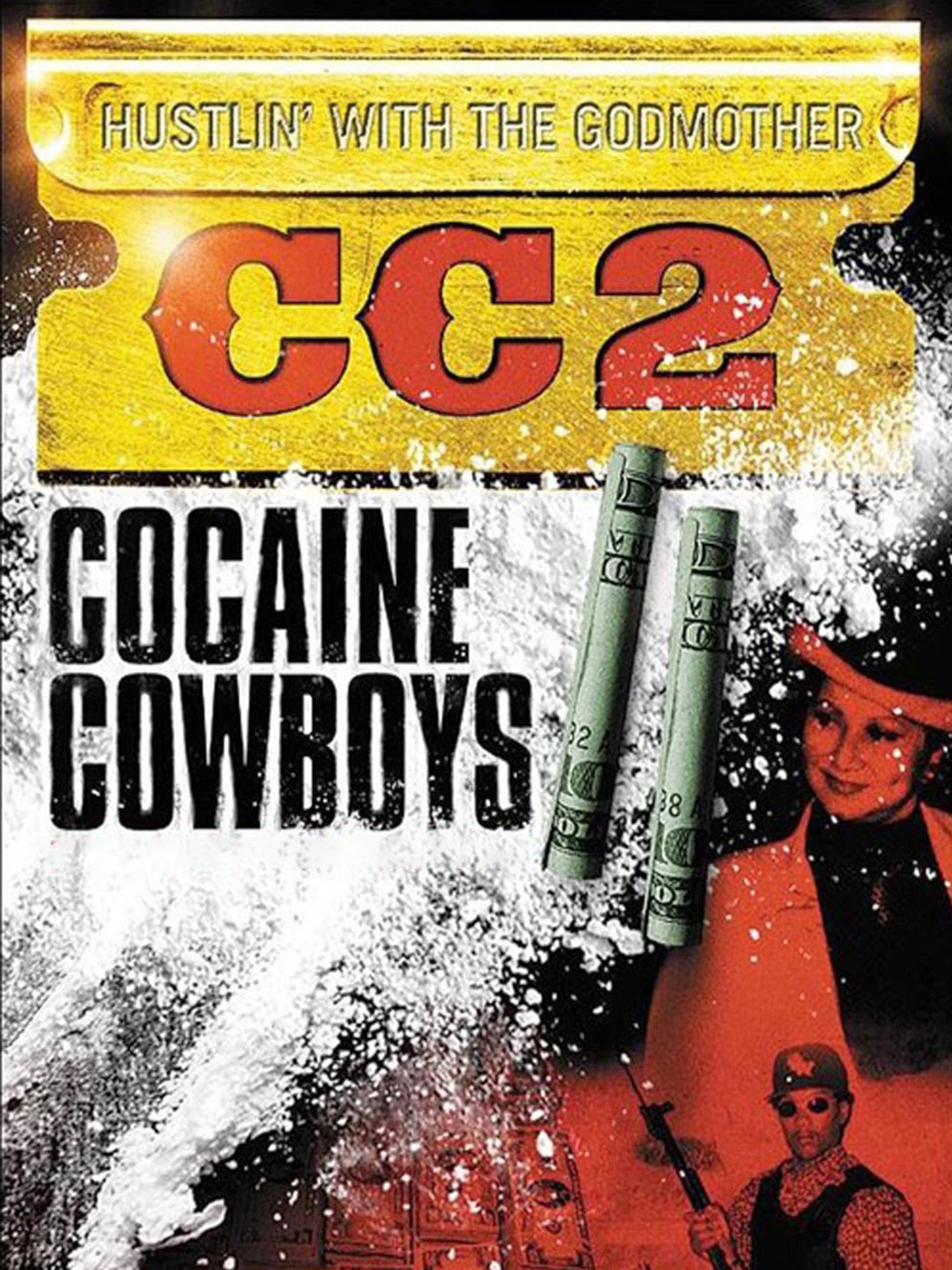 Watch Cocaine Cowboys 2: Hustlin' with the Godmother Streaming Online