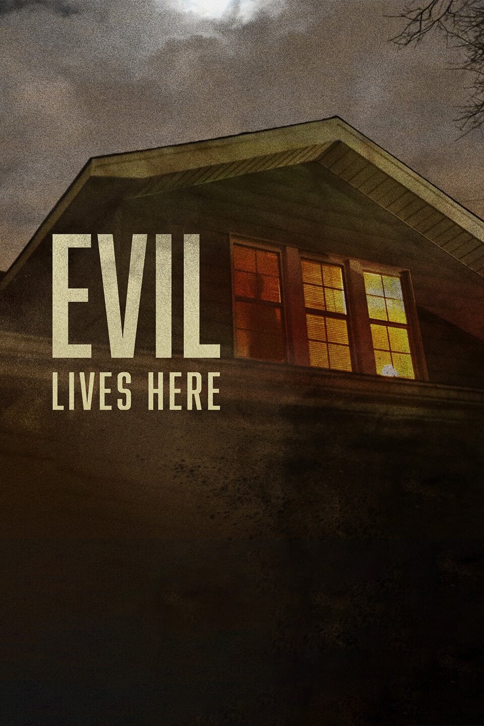 Evil Lives Here - Rotten Tomatoes