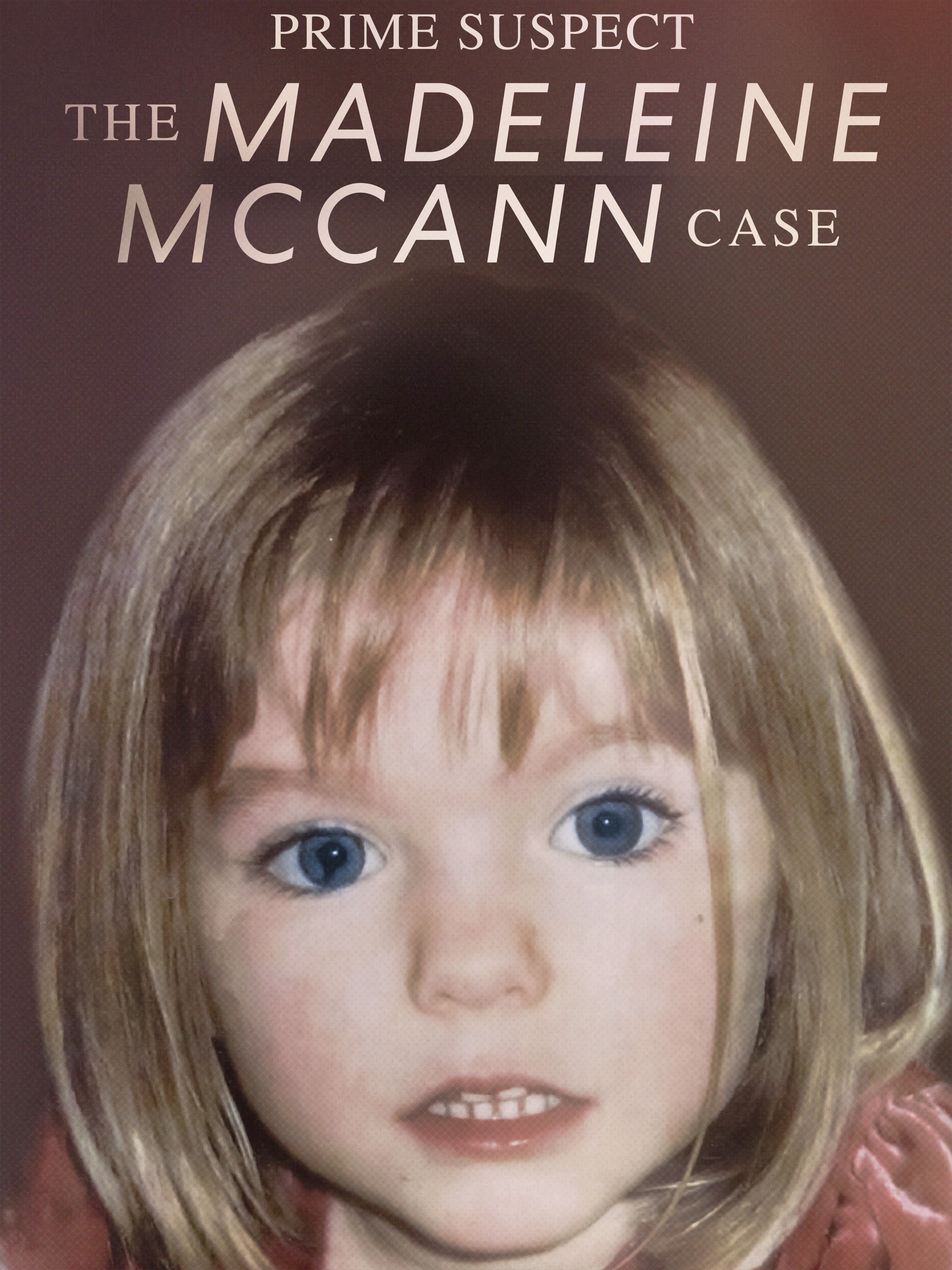 Prime Suspect: The Madeleine McCann Case - Rotten Tomatoes