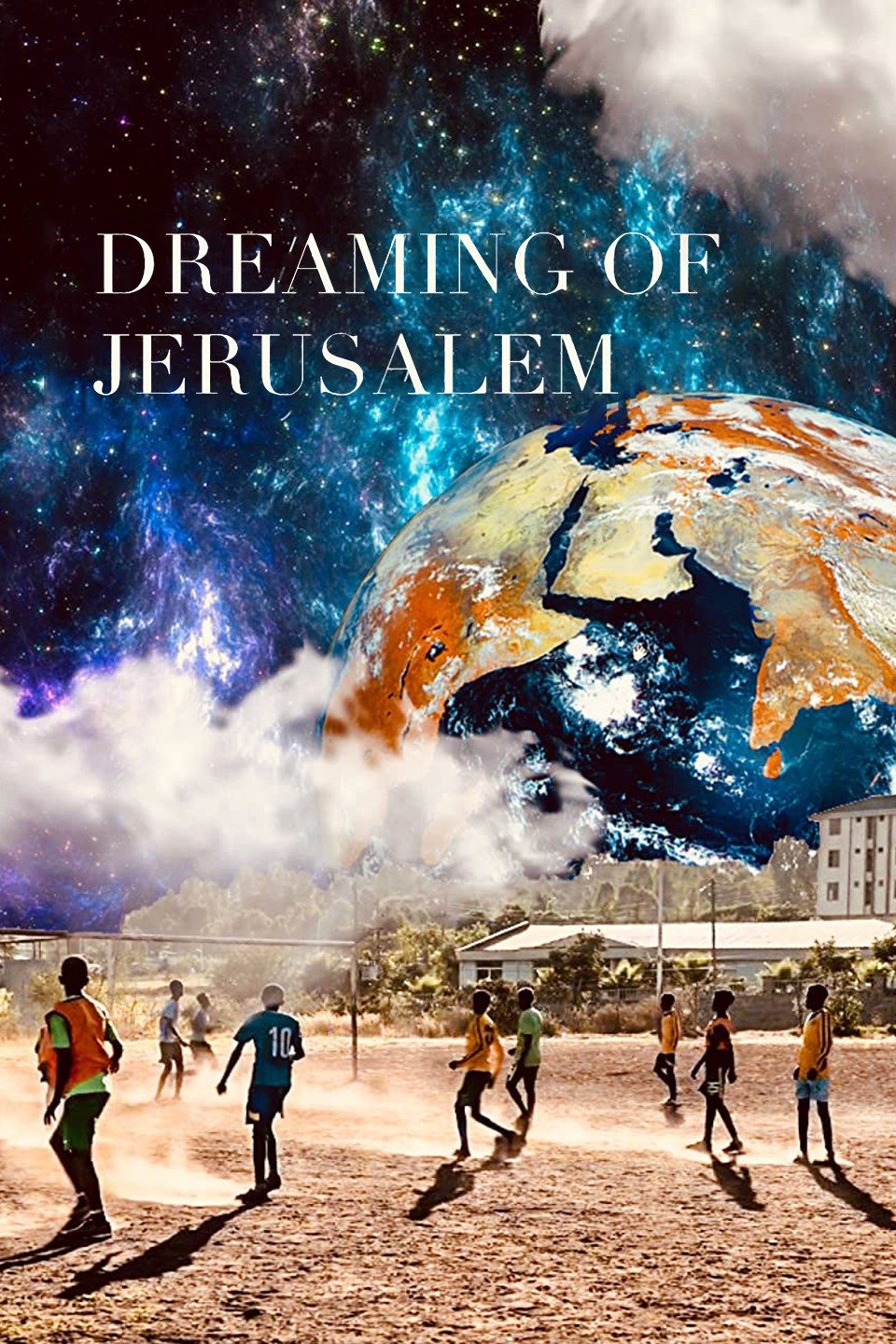 dreaming-of-jerusalem-pictures-rotten-tomatoes