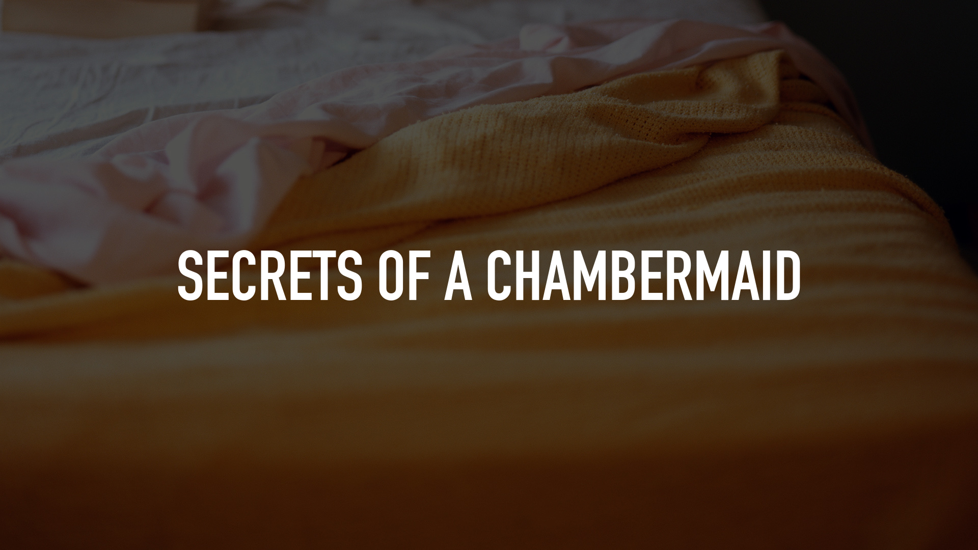 Secrets Of Chambermaid