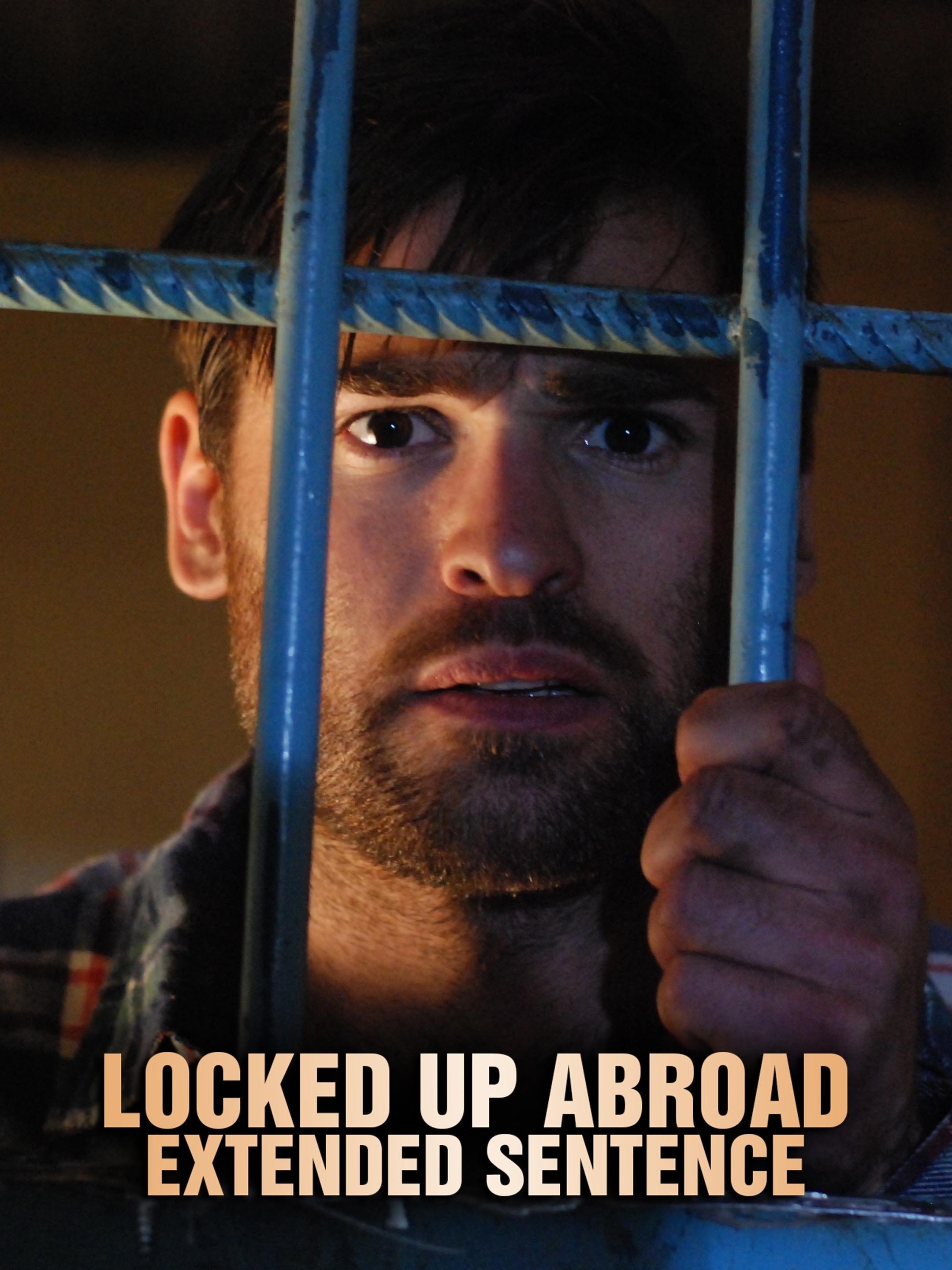 Locked Up Abroad Extended Sentence Season 2 Pictures Rotten Tomatoes 