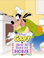 Disney Presents Goofy In How To Stay At Home Rotten Tomatoes
