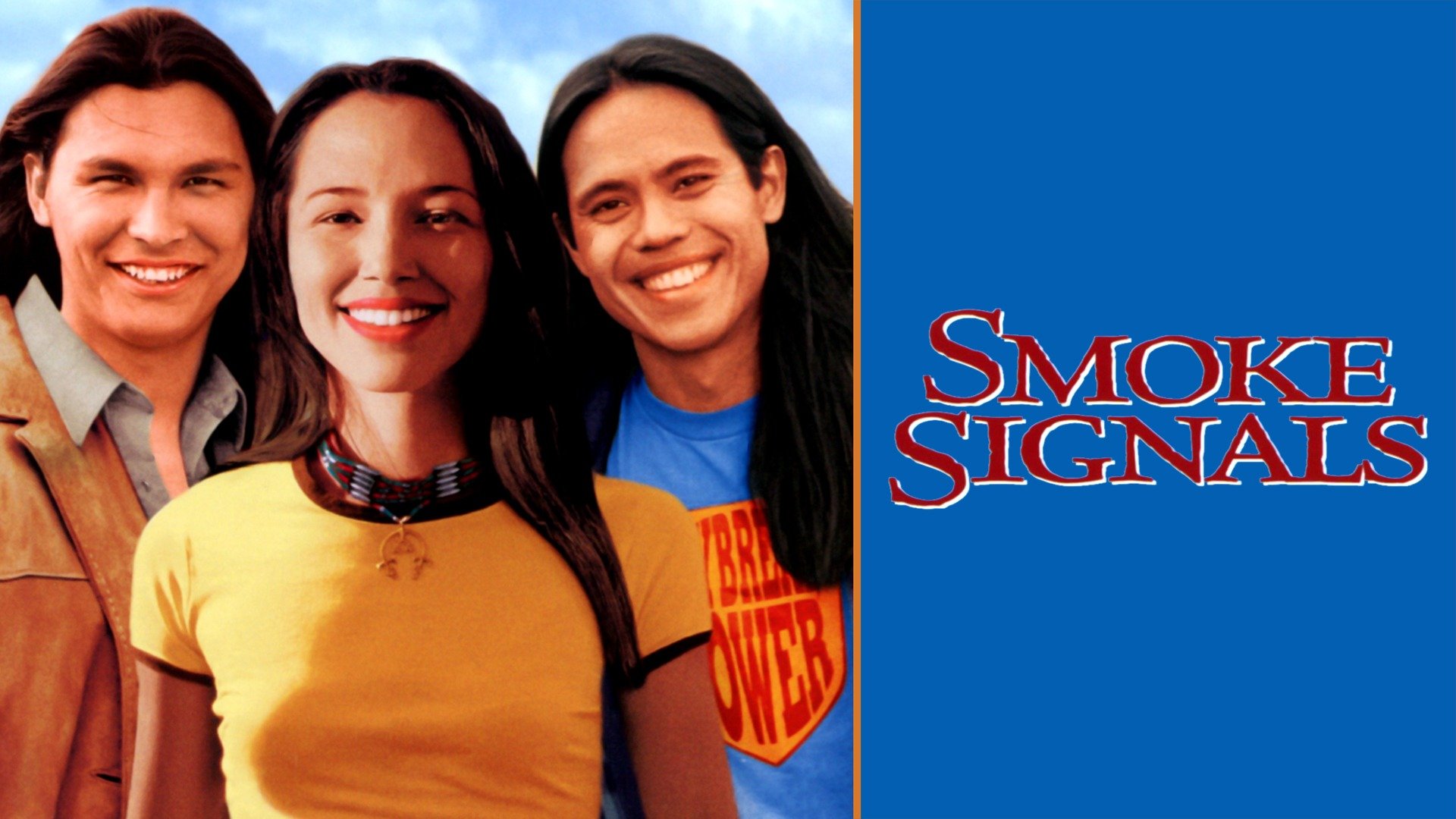 Smoke Signals (1998) – Comedy, Drama