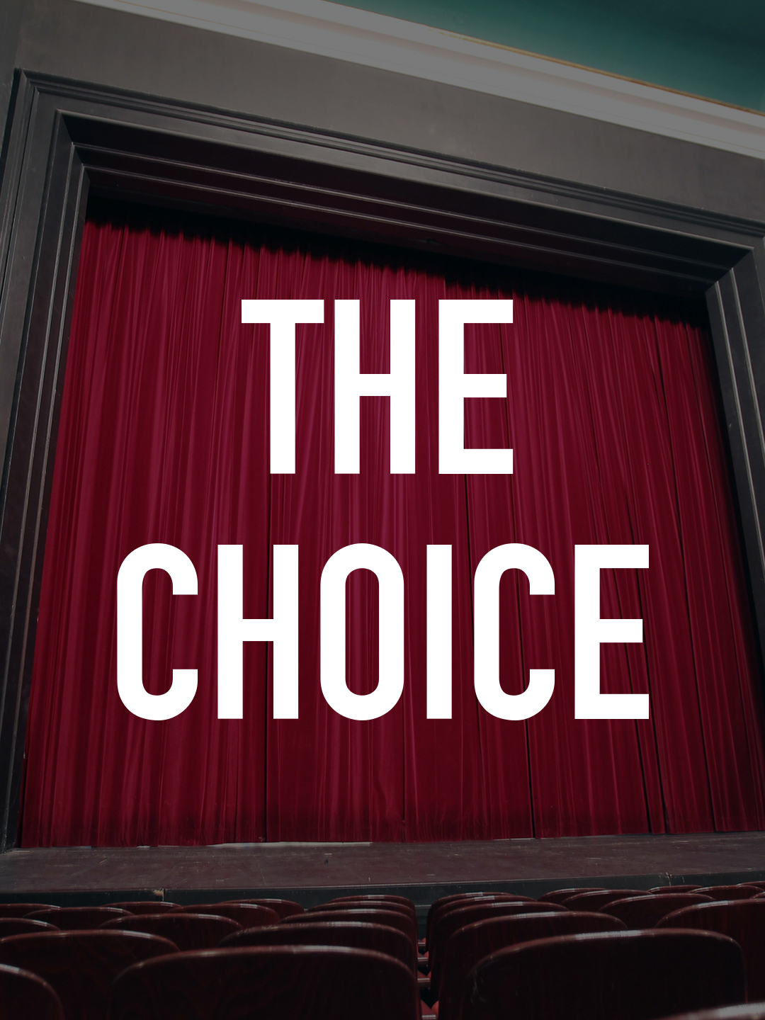 The Choice - Rotten Tomatoes