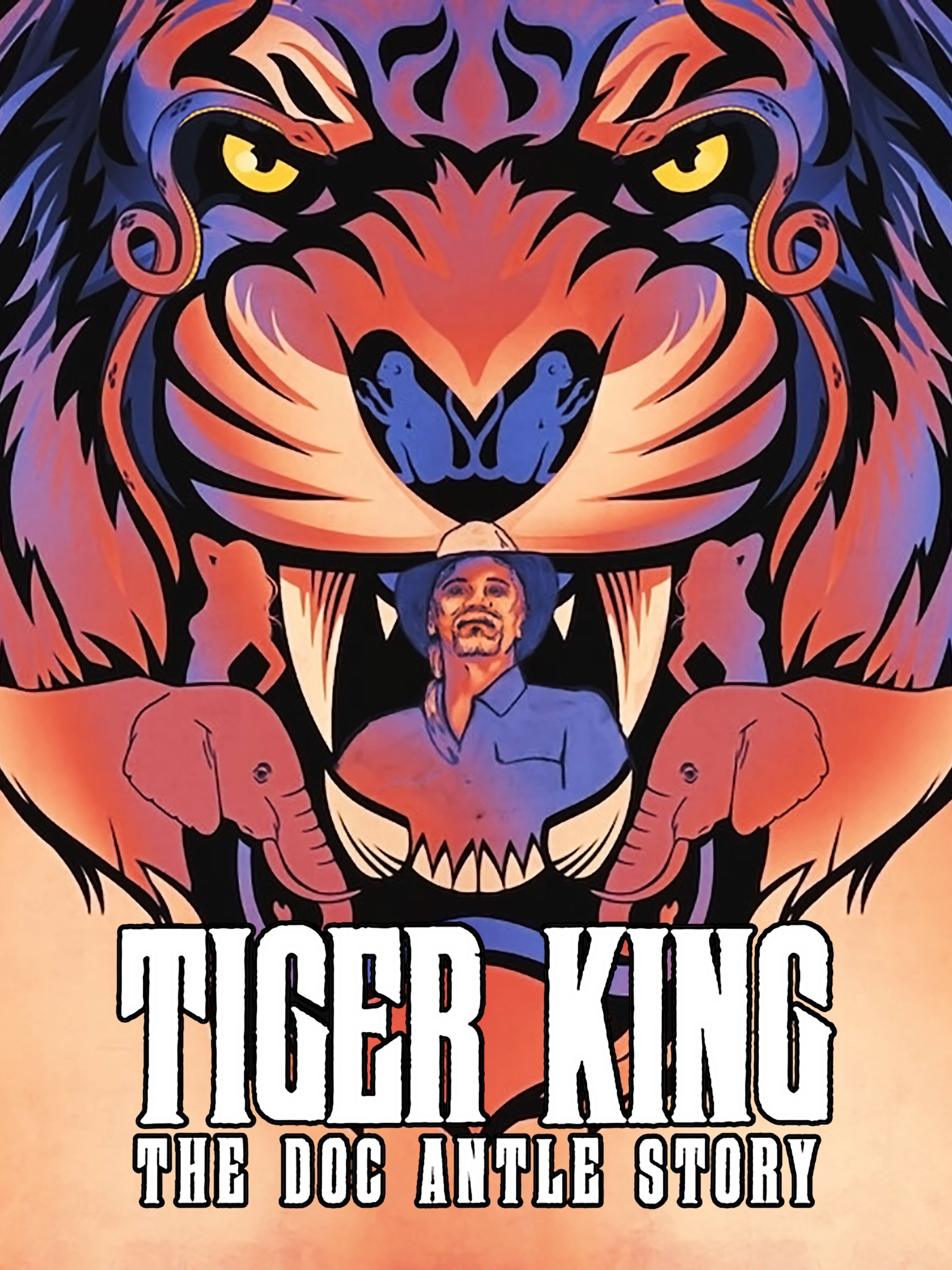 Tiger King: The Doc Antle Story - Rotten Tomatoes