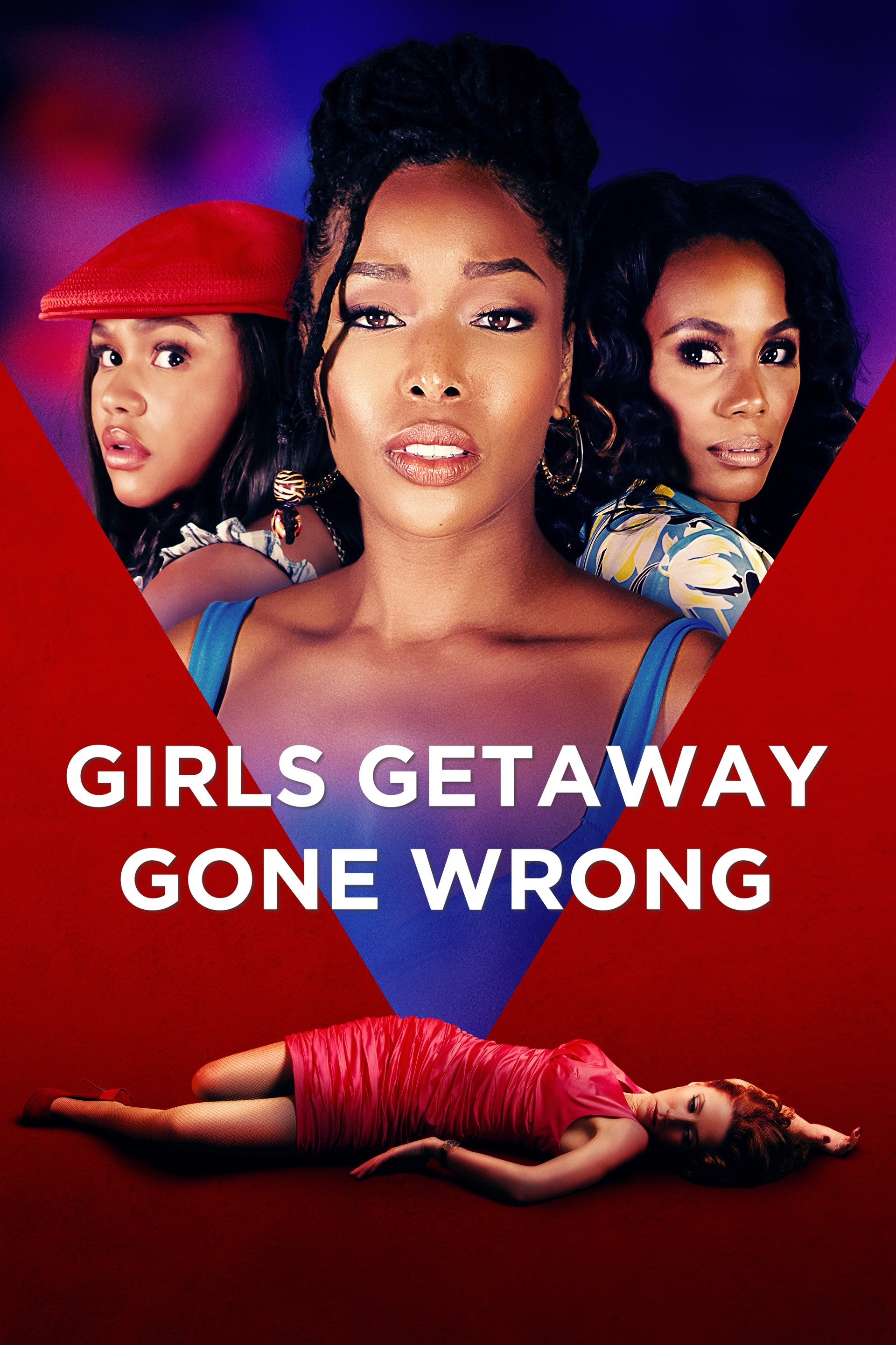 Girls Getaway Gone Wrong Pictures Rotten Tomatoes