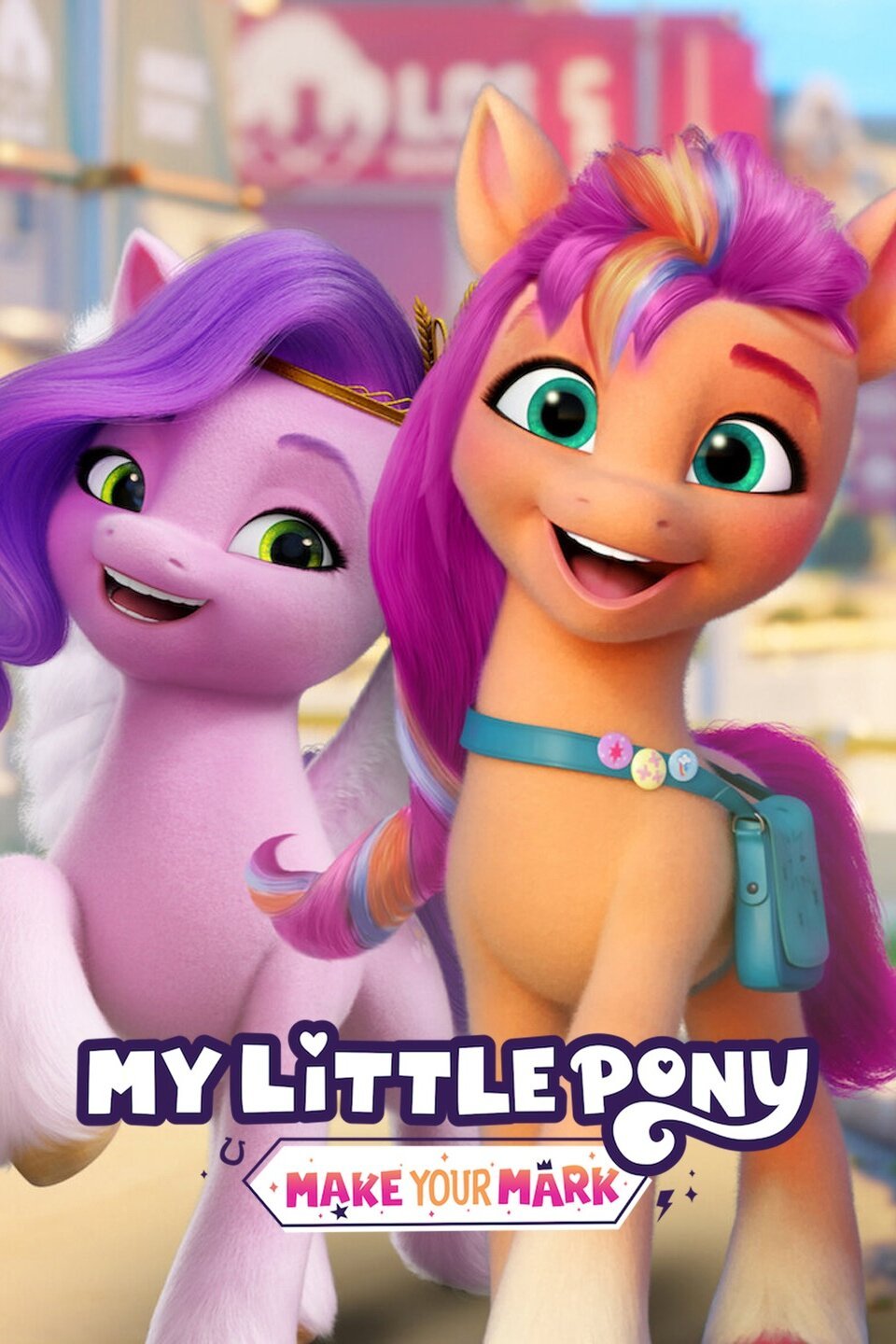 My Little Pony: Make Your Mark - Rotten Tomatoes