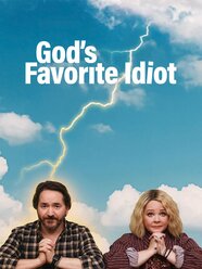 God s Favorite Idiot Rotten Tomatoes