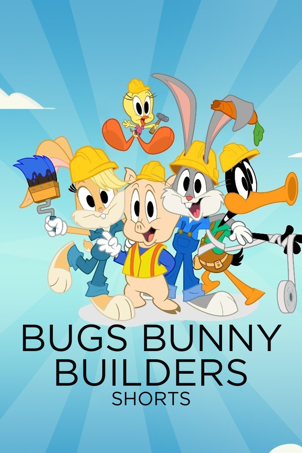 Bugs Bunny Builders: Shorts - Rotten Tomatoes