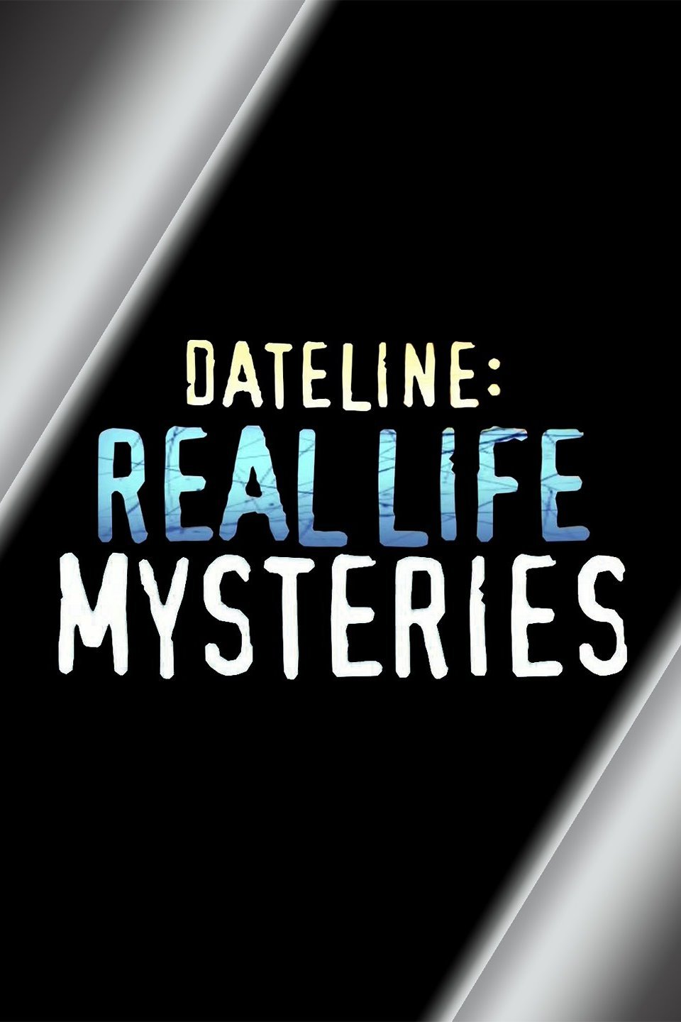 Dateline Real Life Mysteries Rotten Tomatoes