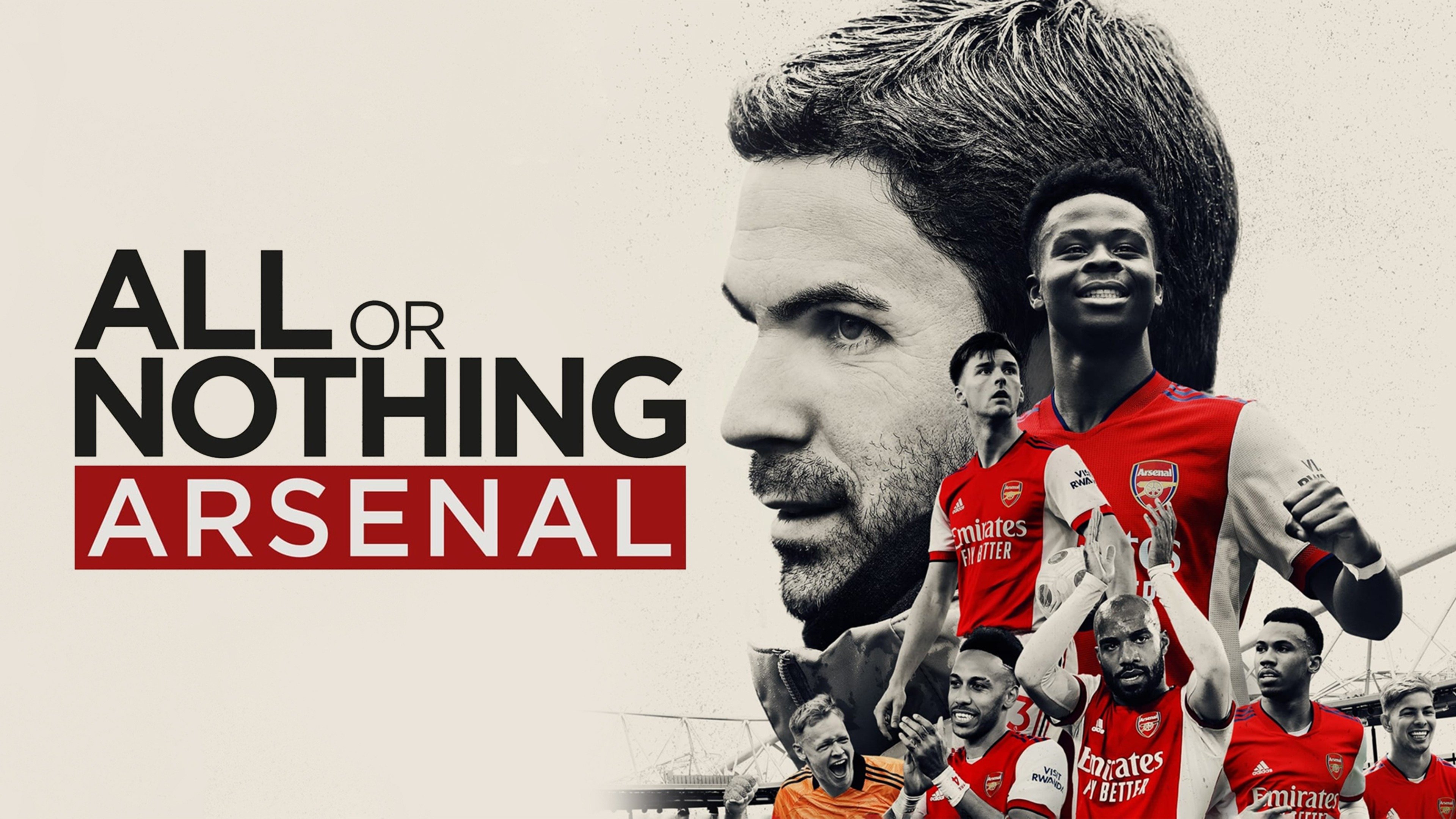 Arsenal All or Nothing: How to watch  Prime Video documentary