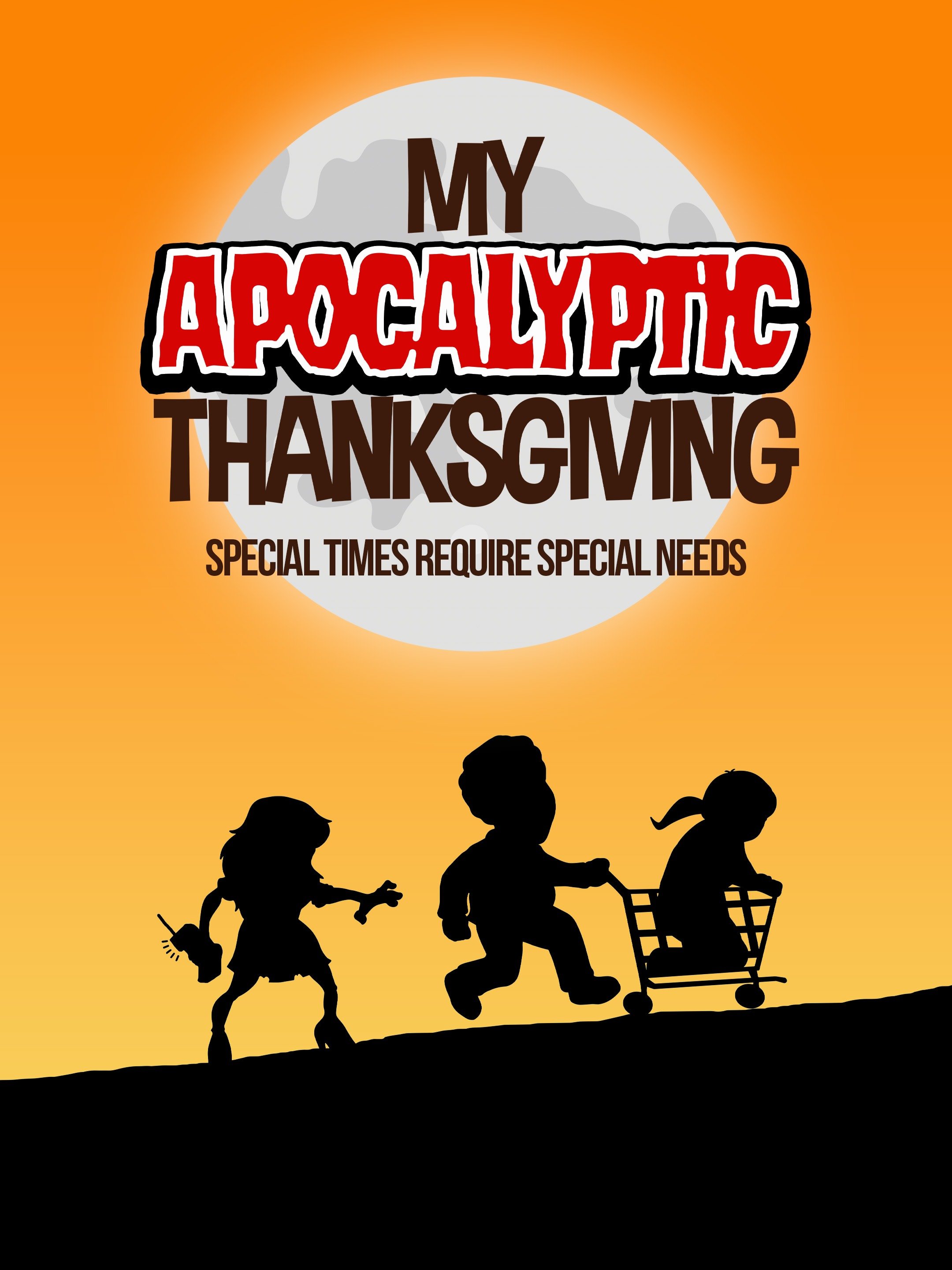 My Apocalyptic Thanksgiving Rotten Tomatoes