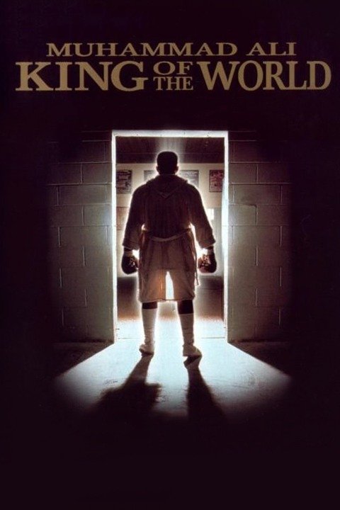 Muhammad Ali King Of The World Pictures Rotten Tomatoes