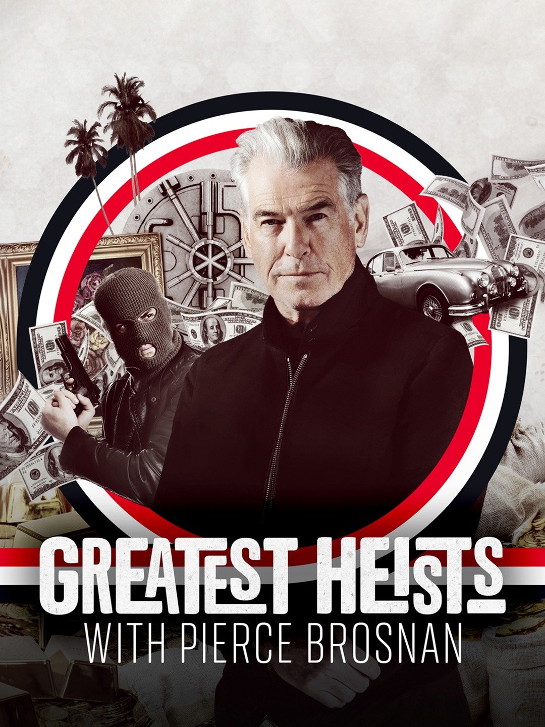 Greatest Heists With Pierce Brosnan picture