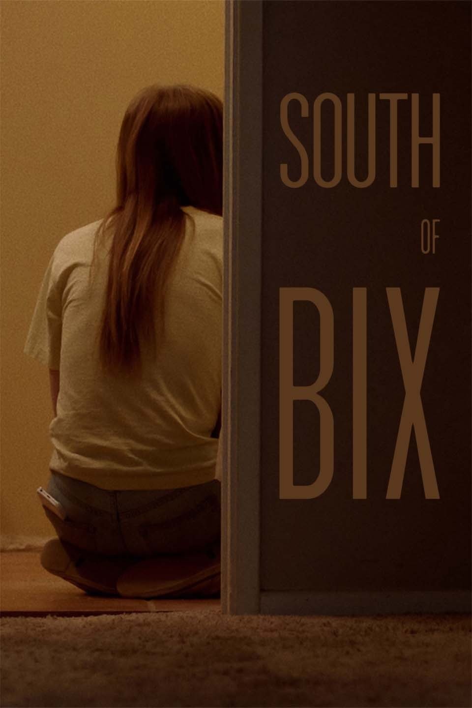 South of Bix Rotten Tomatoes