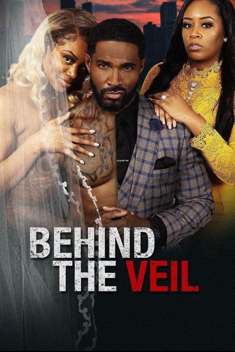 Behind the Veil - Rotten Tomatoes