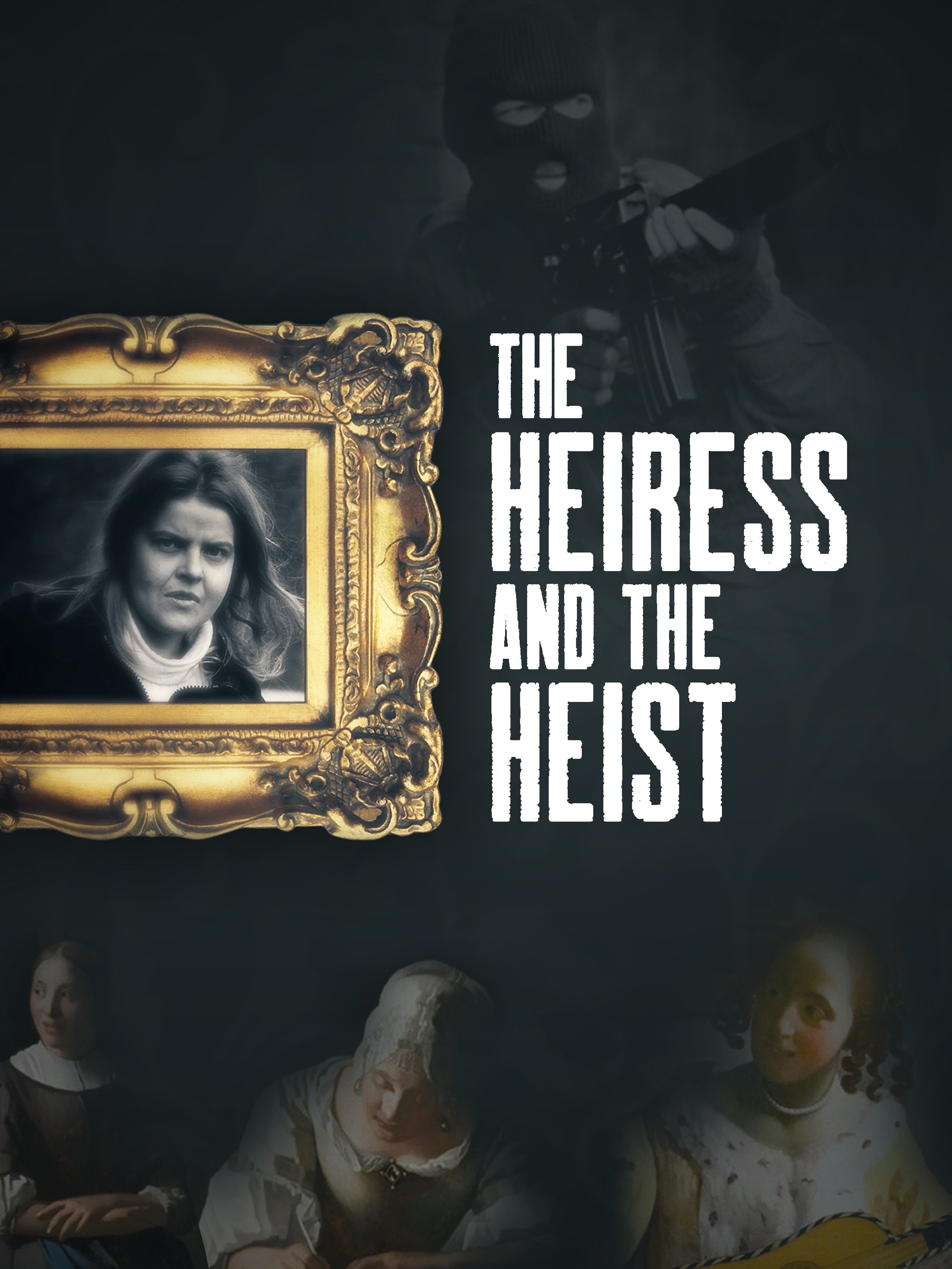 The Heiress and the Heist - Rotten Tomatoes