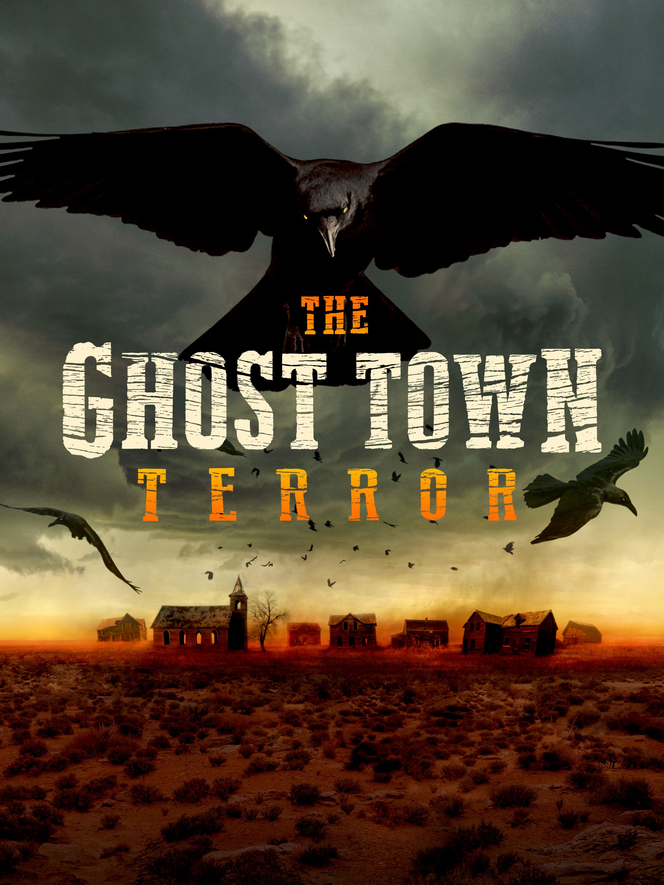 The Ghost Town Terror - Rotten Tomatoes