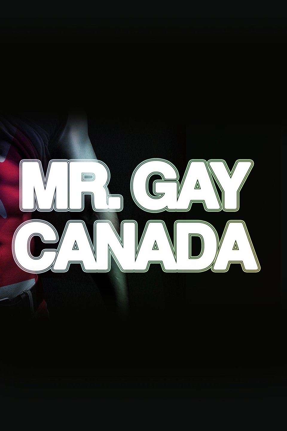 Mr. Gay Canada Rotten Tomatoes