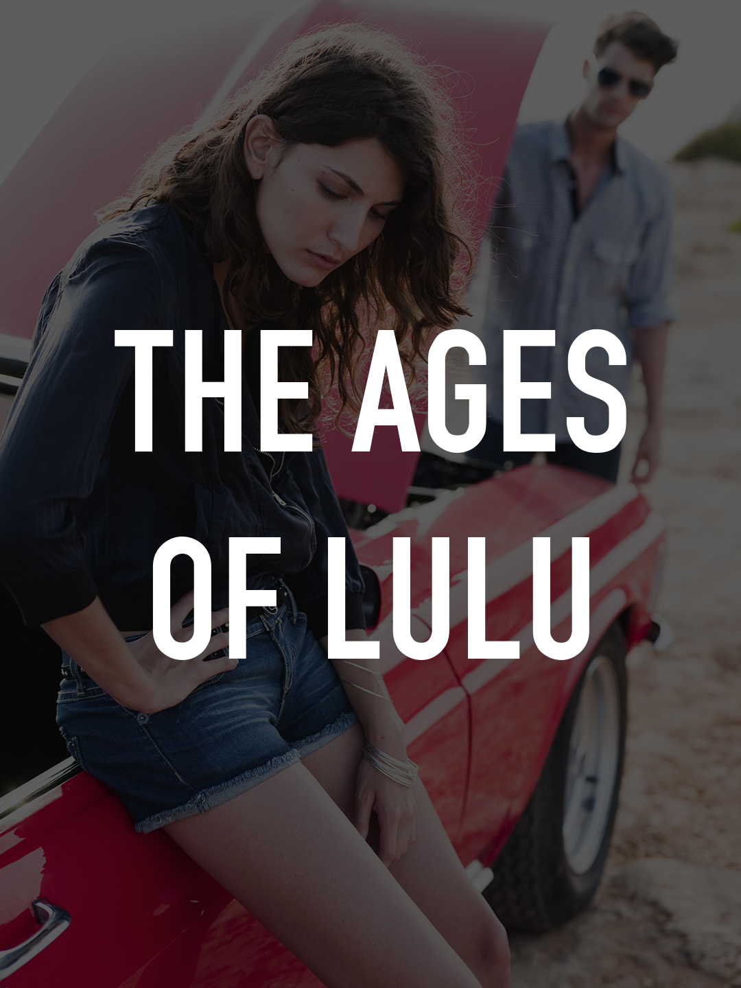 The Ages Of Lulu Watch Online