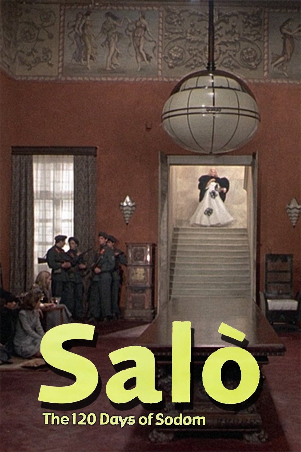 Salo Or The 120 Days Of Sodom Full Movie Watch Online