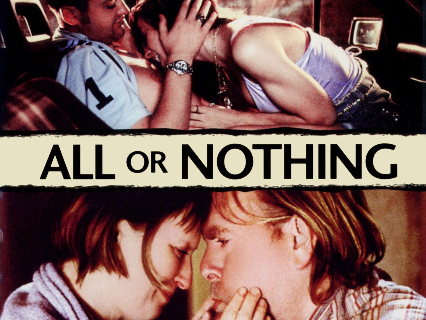 All or Nothing - Rotten Tomatoes