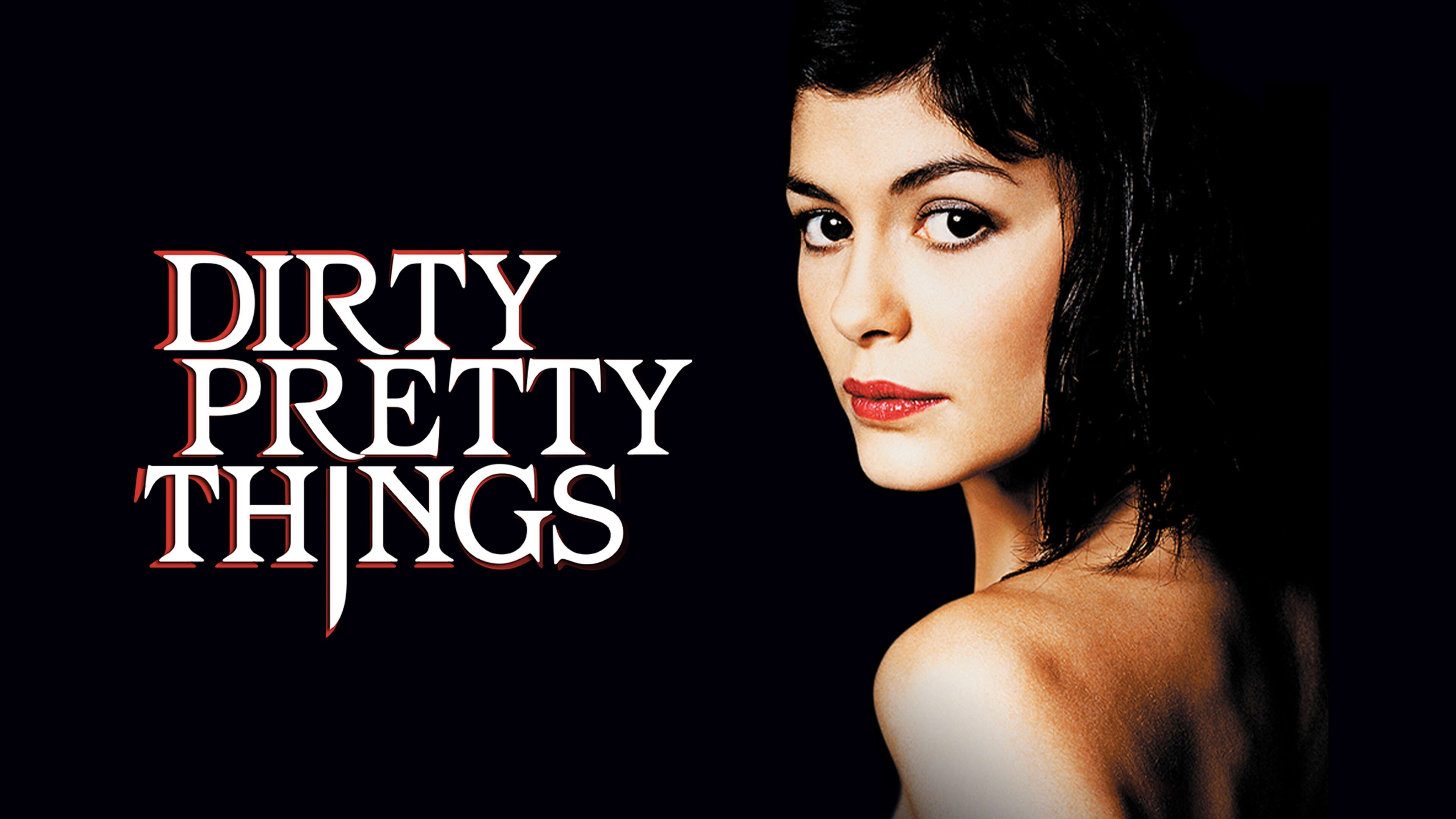 Dirty Pretty Things Movie