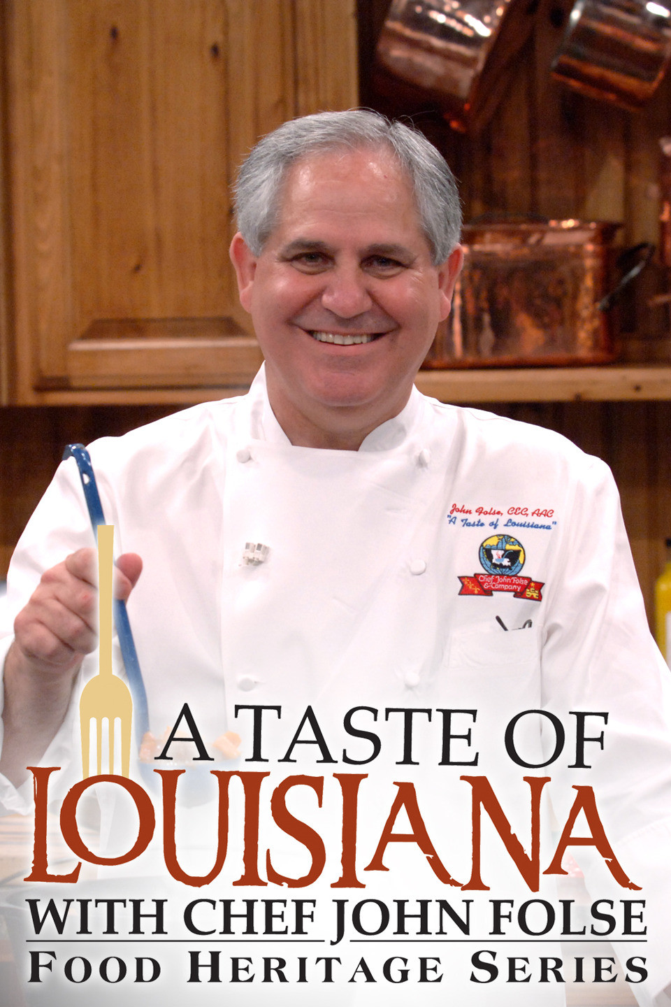A Taste of Louisiana With Chef John Folse & Co. Our Food Heritage