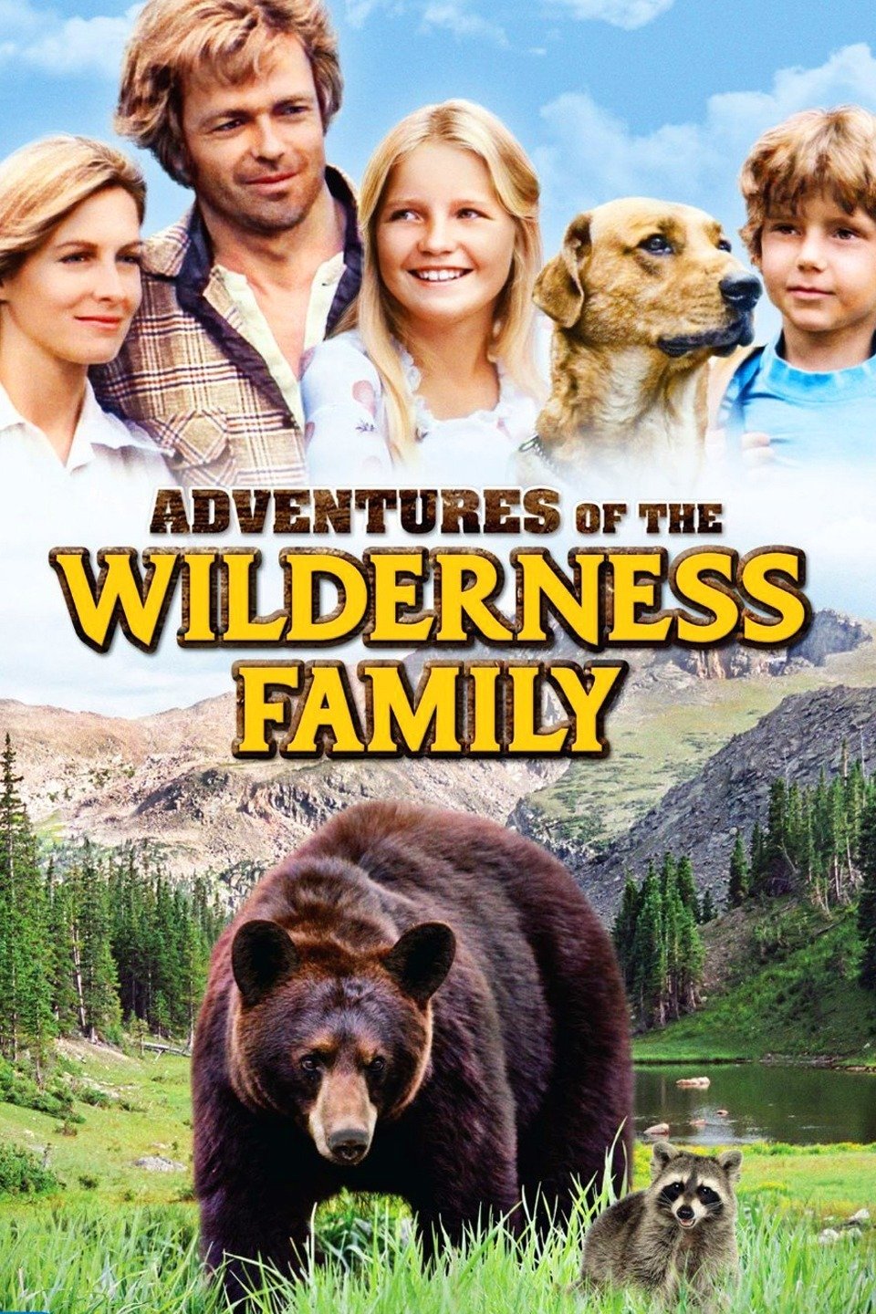 The Adventures of the Wilderness Family Pictures Rotten Tomatoes