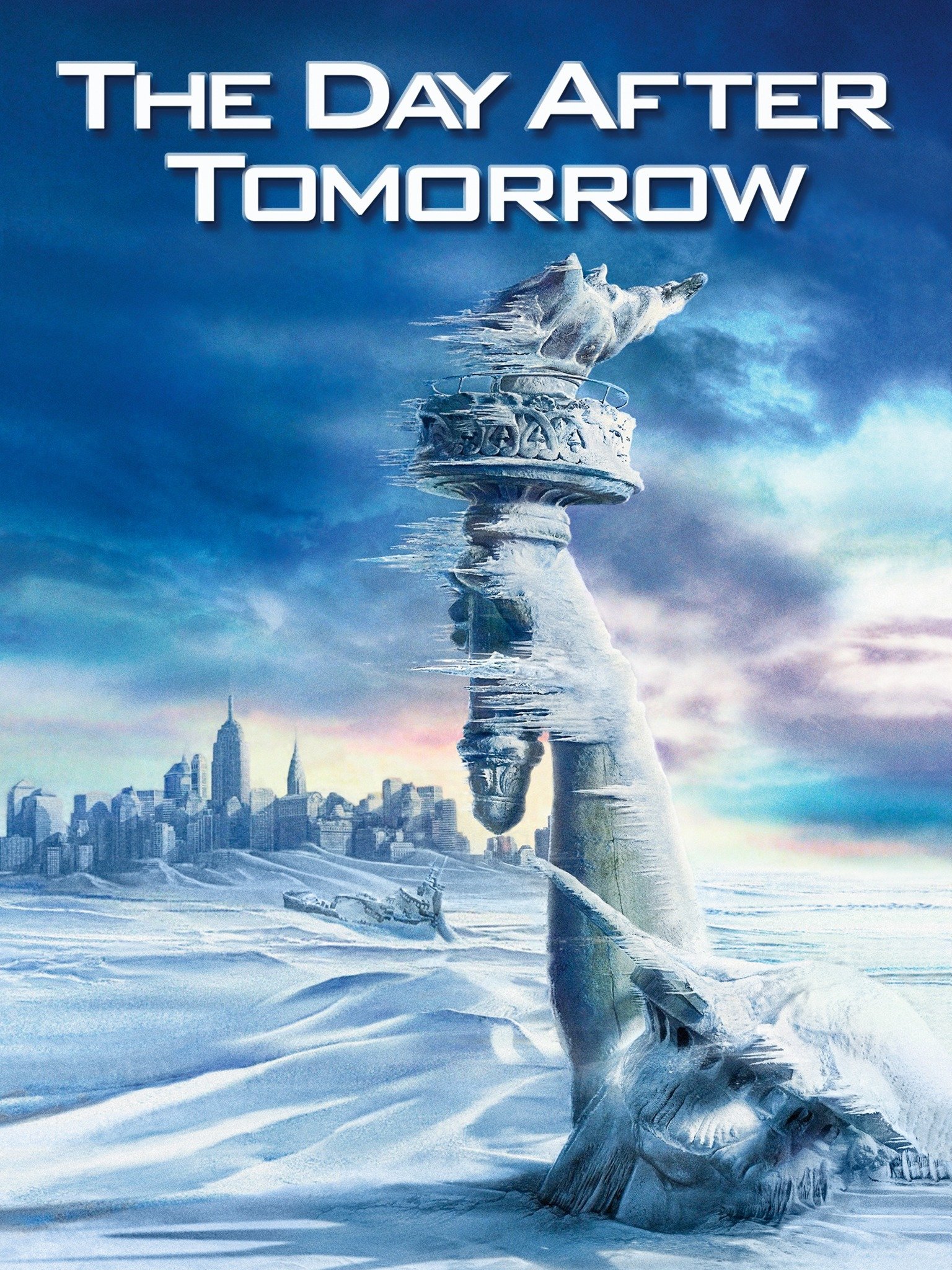 The Day After Tomorrow (2004) - Rotten Tomatoes