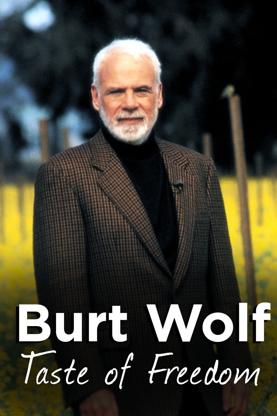 burt-wolf-taste-of-freedom-rotten-tomatoes