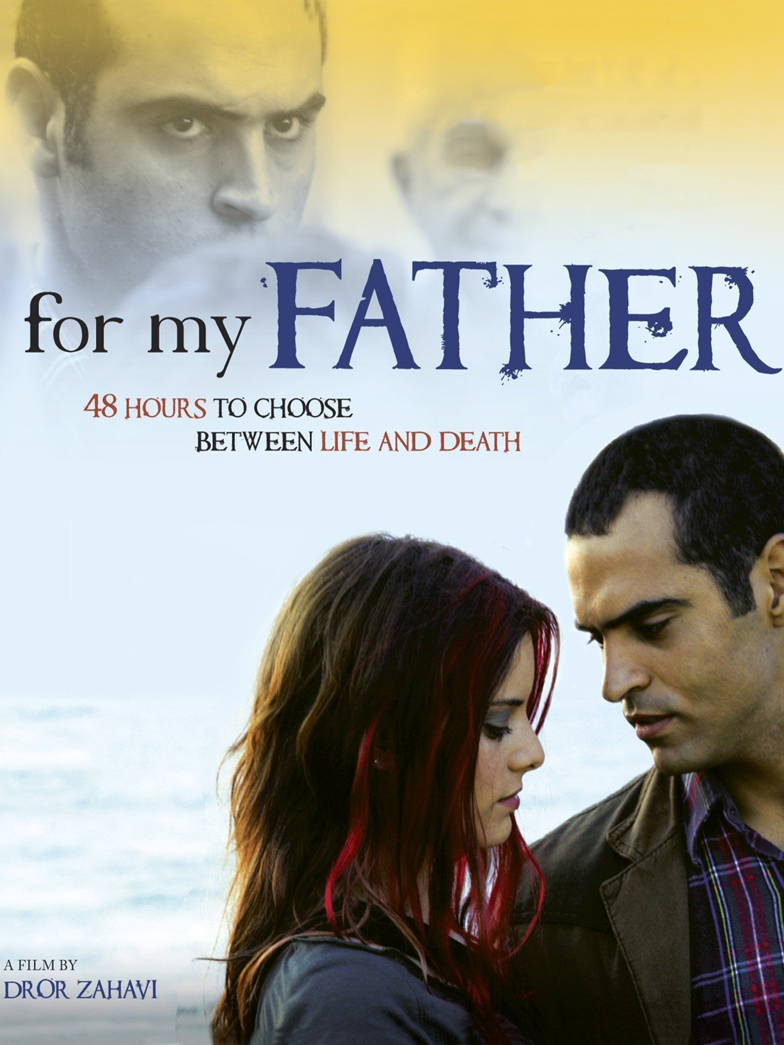 For My Father (2008) Rotten Tomatoes