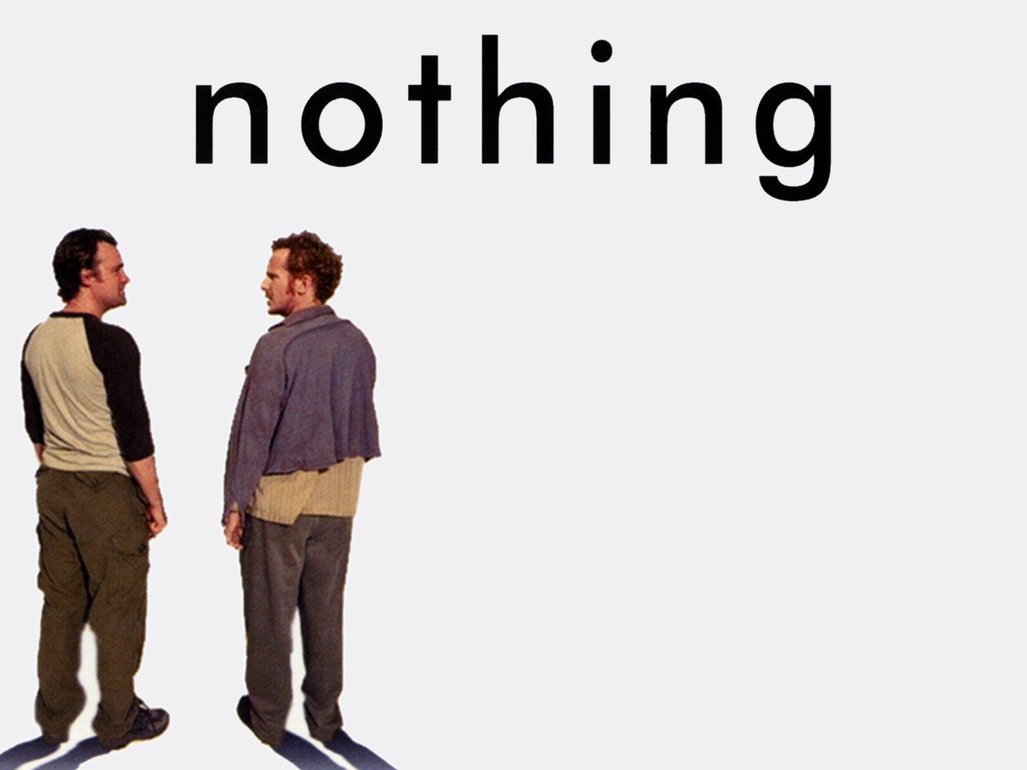 Nothing (2003) Rotten Tomatoes