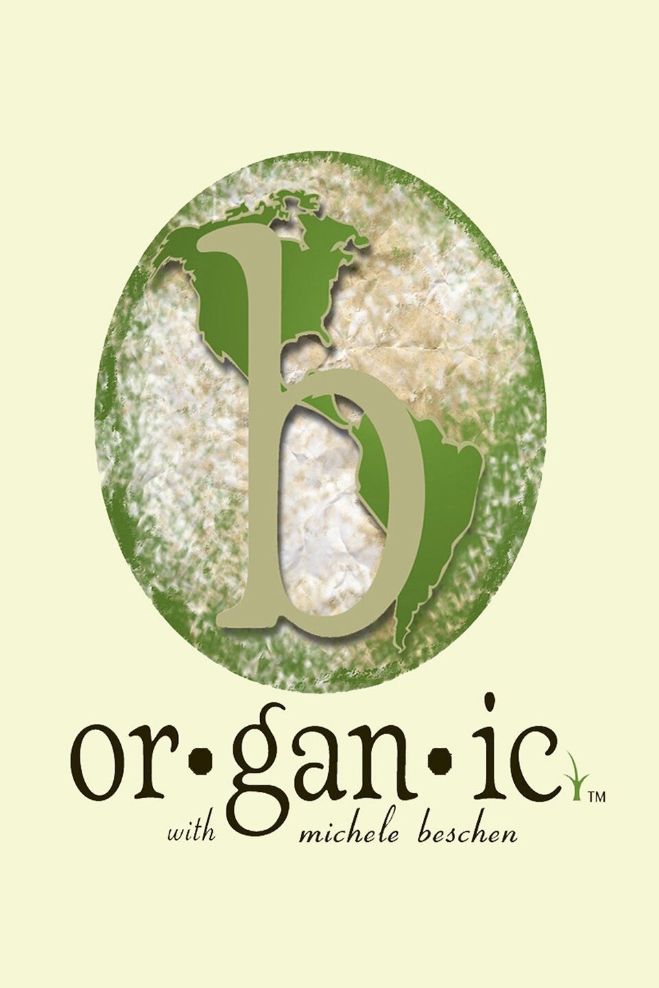 B Organic With Michele Beschen - Rotten Tomatoes