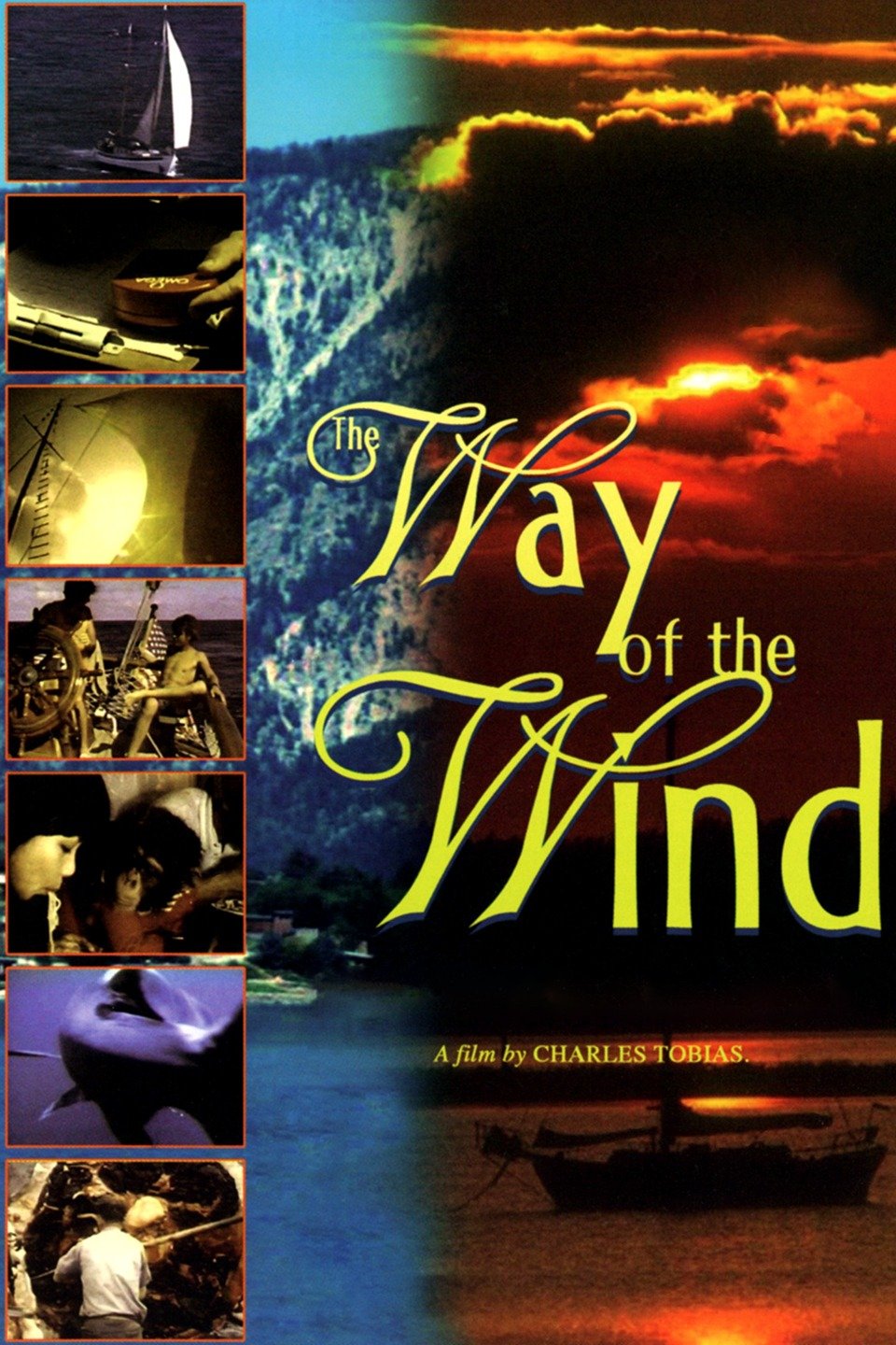 The Way of the Wind Rotten Tomatoes The Way of the Wind Rotten Tomatoes