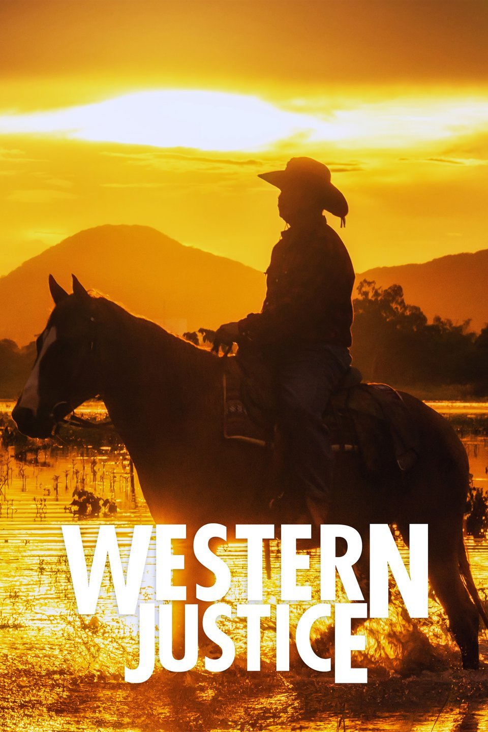 Western Justice Pictures - Rotten Tomatoes