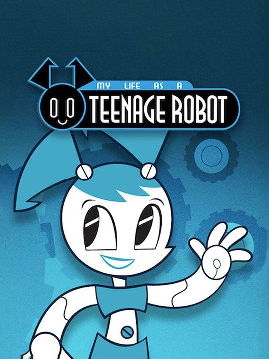 rehearsal Unevenness Overwhelming My Life as a Teenage Robot - Rotten Tomatoes