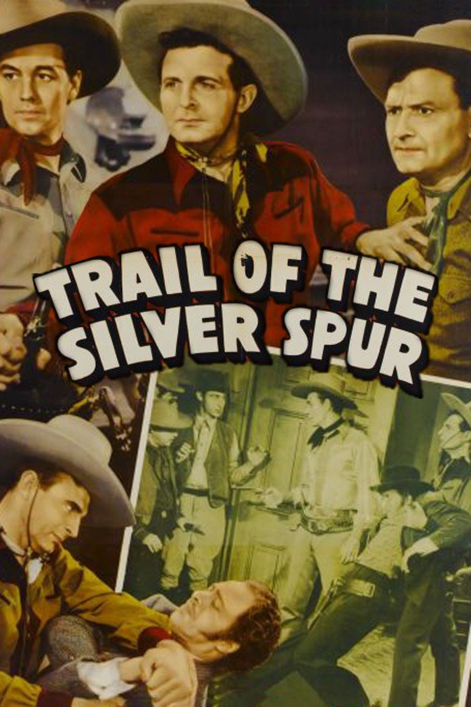 The Trail of the Silver Spurs Pictures - Rotten Tomatoes