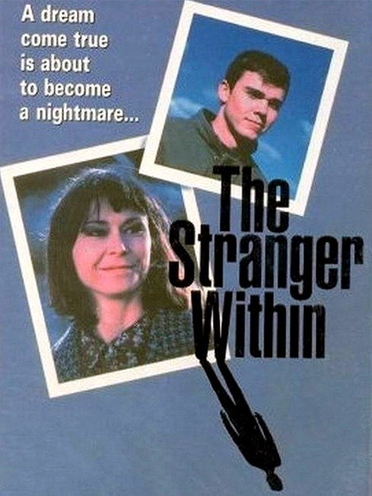 The stranger within. Чужая жизнь / the stranger within 1990. Питер Брейтмайер.