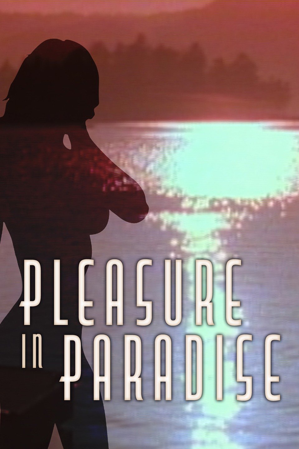 Pleasure In Paradise Pictures Rotten Tomatoes