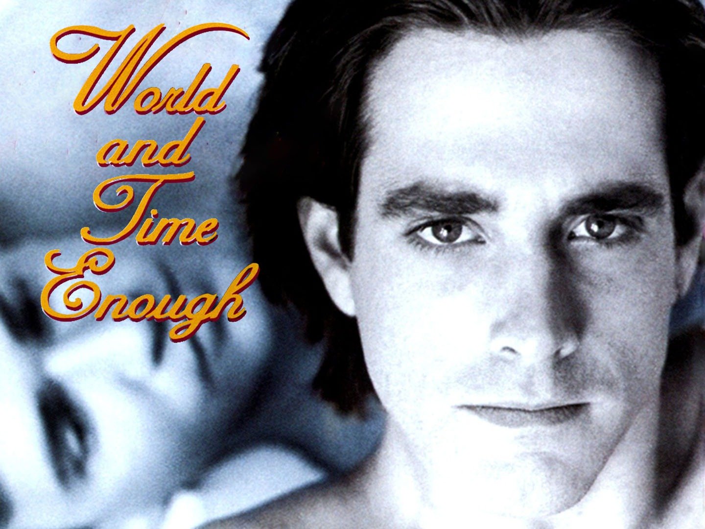 World and Time Enough (1994) Rotten Tomatoes