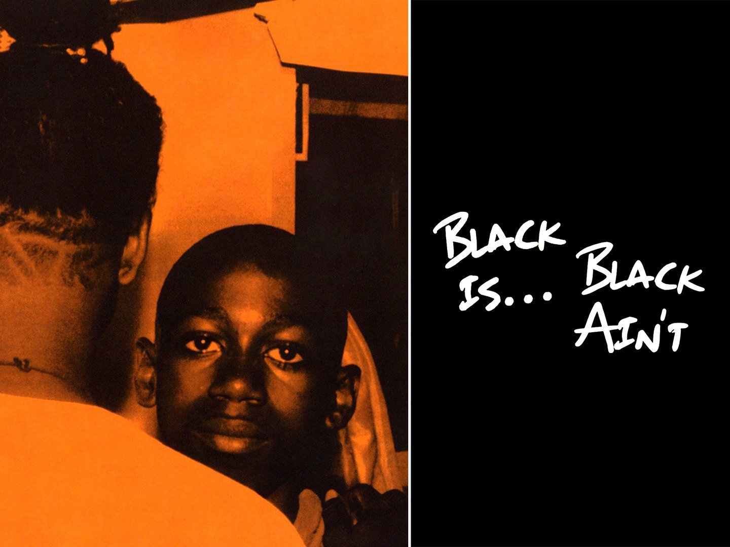 Black Is... Black Ain't Pictures Rotten Tomatoes