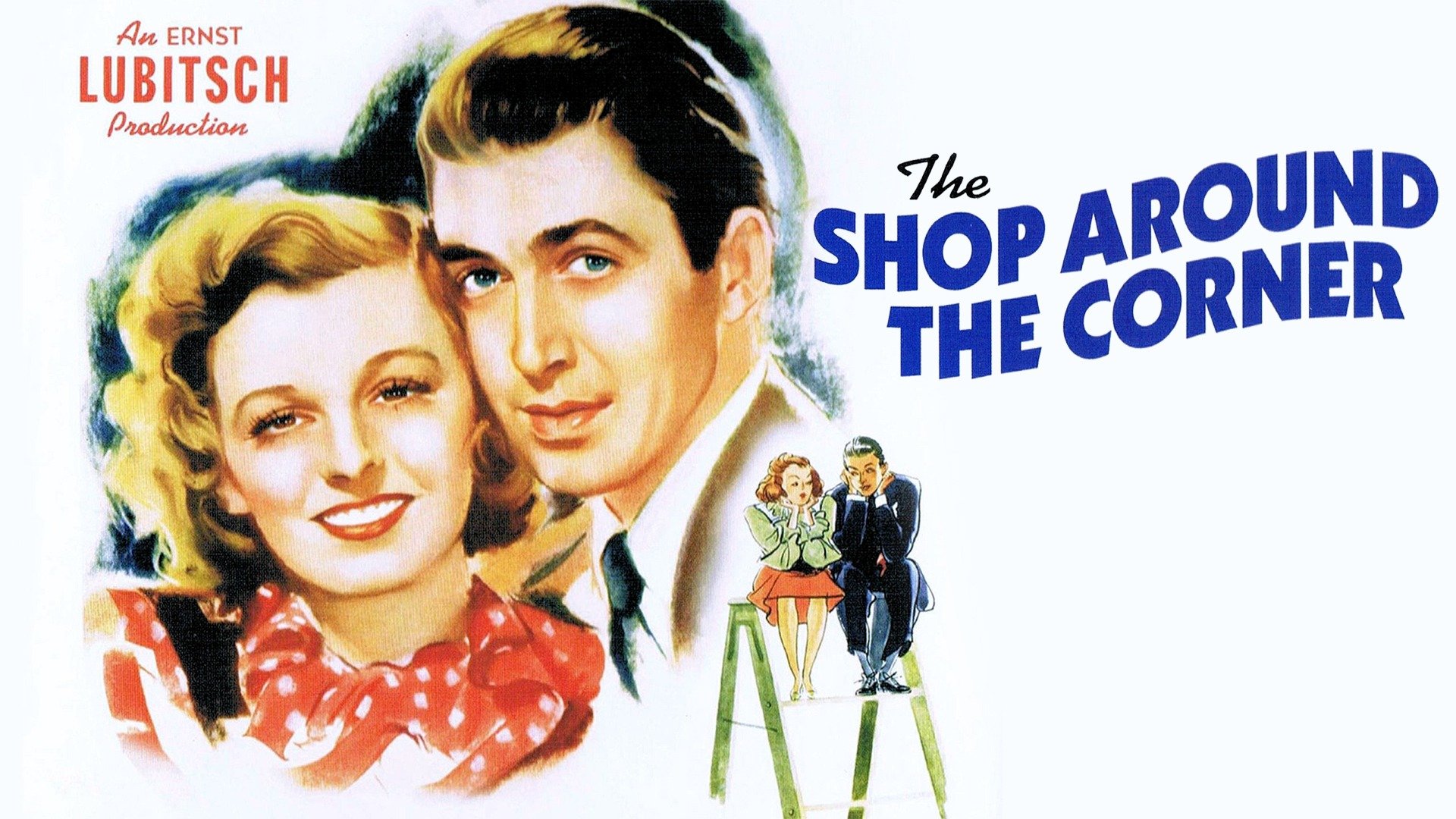 The Shop Around the Corner - Rotten Tomatoes